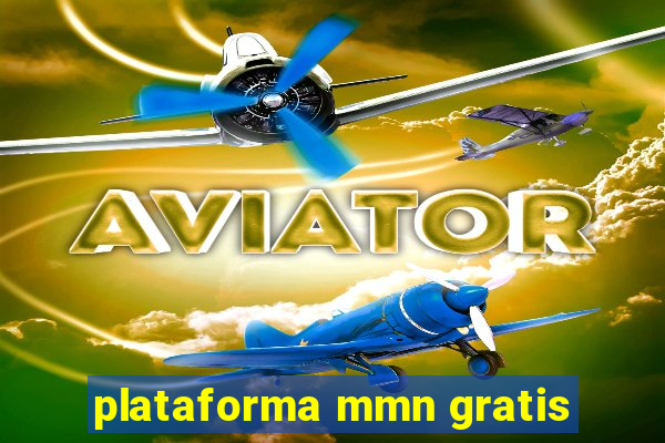 plataforma mmn gratis