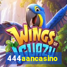 444aancasino