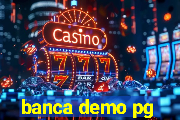 banca demo pg