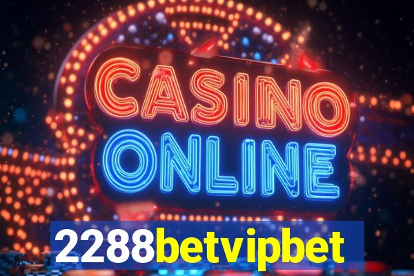 2288betvipbet