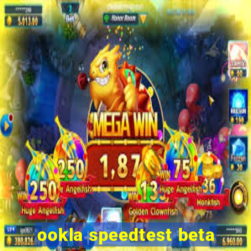 ookla speedtest beta