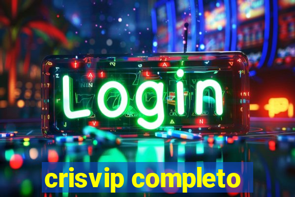 crisvip completo