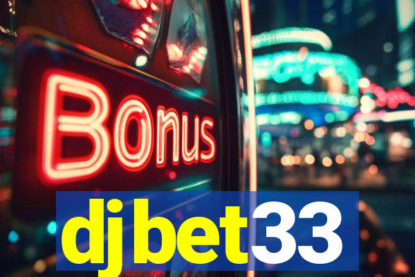 djbet33