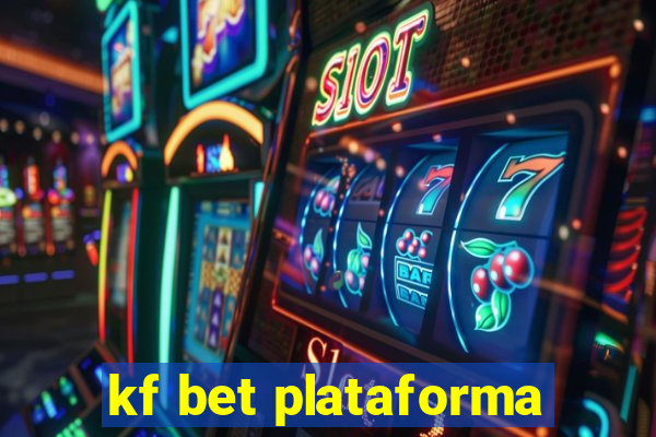 kf bet plataforma