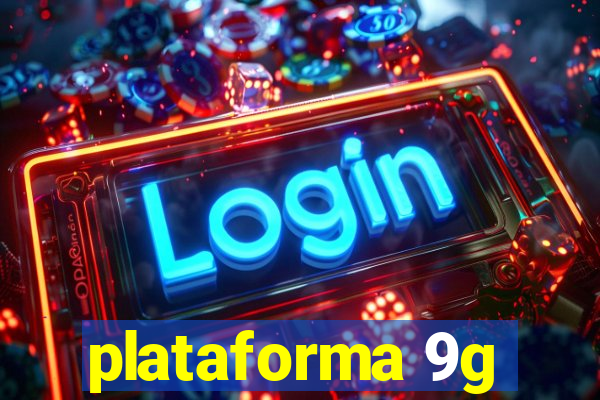 plataforma 9g