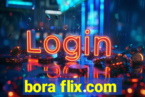 bora flix.com