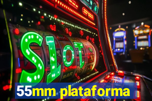 55mm plataforma