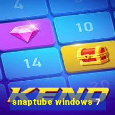 snaptube windows 7