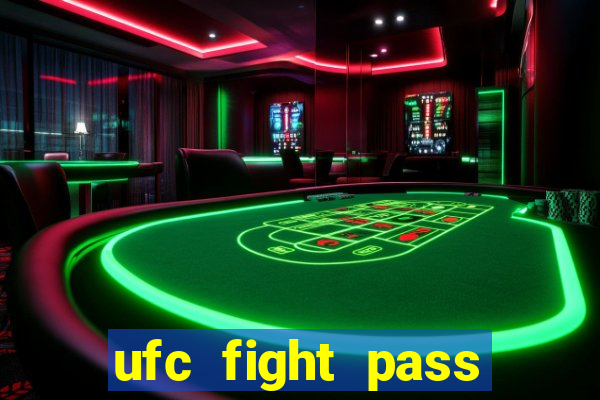 ufc fight pass assistir online