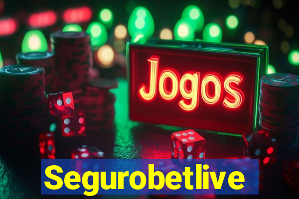 Segurobetlive