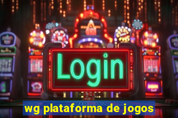 wg plataforma de jogos