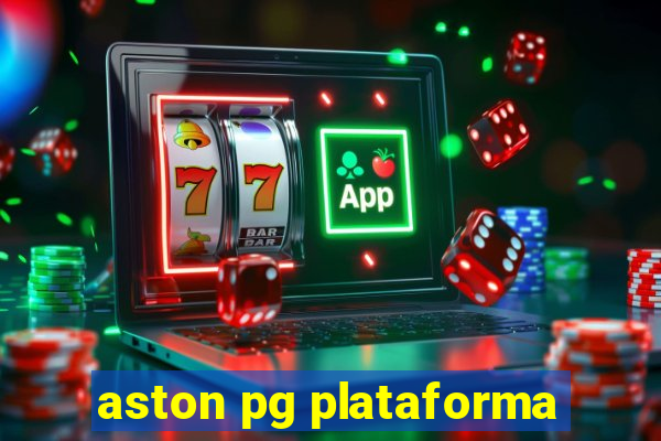 aston pg plataforma