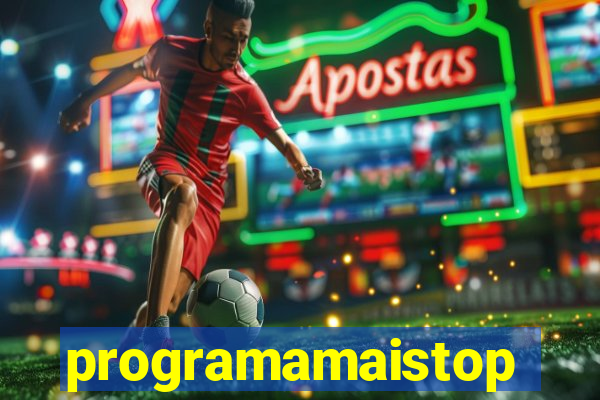 programamaistop