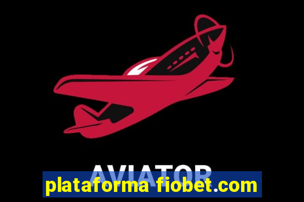 plataforma fiobet.com