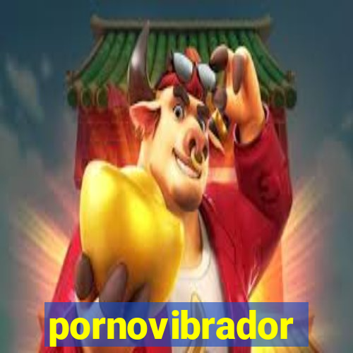 pornovibrador