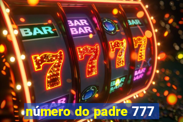 número do padre 777