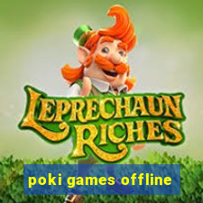 poki games offline