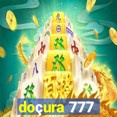 doçura 777