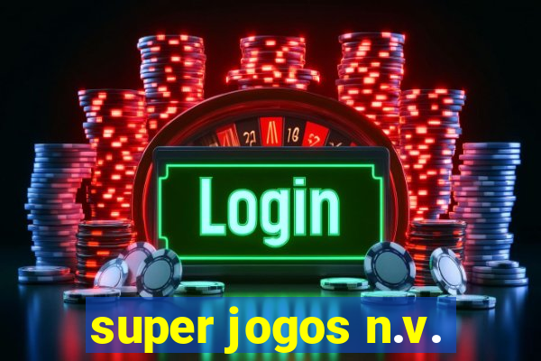 super jogos n.v.