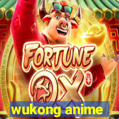 wukong anime