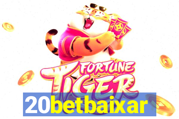 20betbaixar