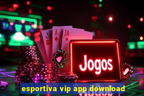 esportiva vip app download