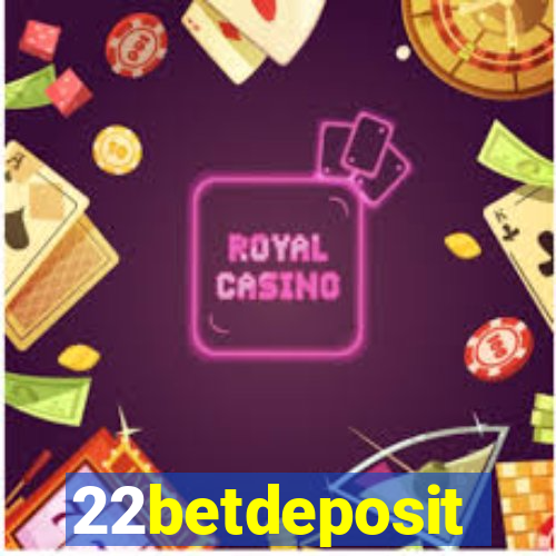 22betdeposit