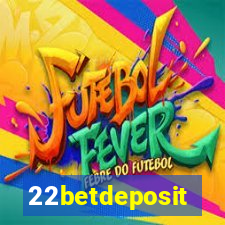 22betdeposit