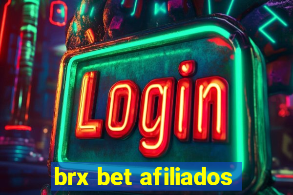 brx bet afiliados