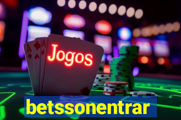 betssonentrar