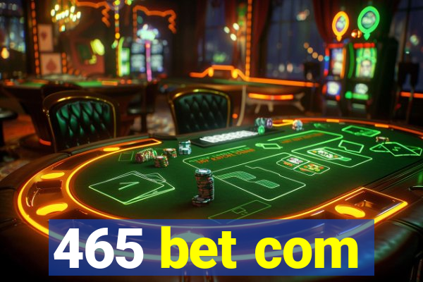 465 bet com