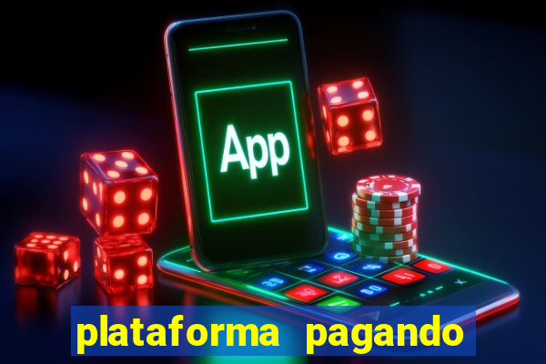 plataforma pagando muito fortune tiger