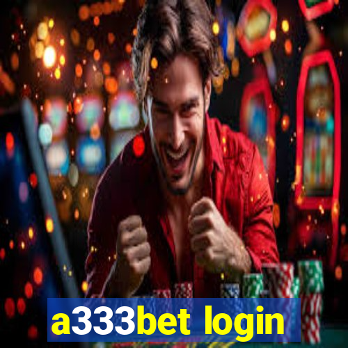 a333bet login