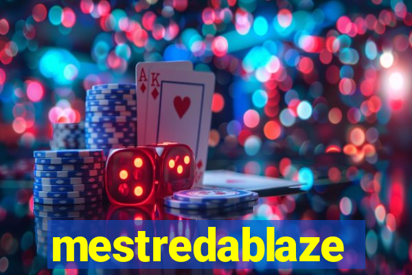 mestredablaze