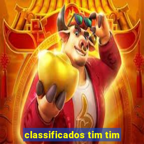 classificados tim tim