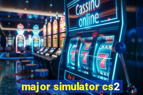 major simulator cs2