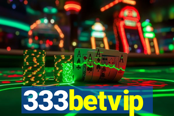 333betvip