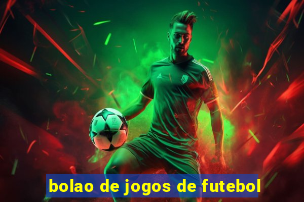 bolao de jogos de futebol