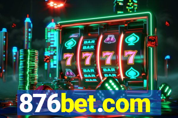 876bet.com