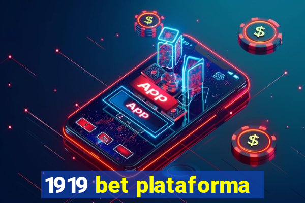 1919 bet plataforma