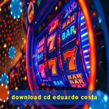 download cd eduardo costa