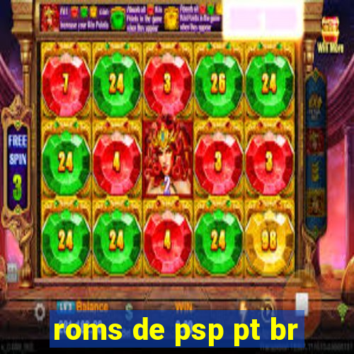 roms de psp pt br