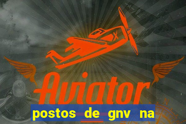 postos de gnv na br 101 bahia