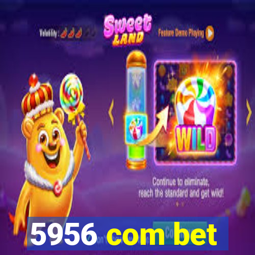 5956 com bet