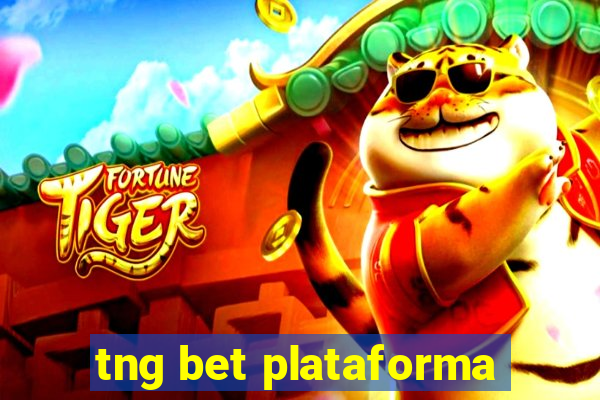 tng bet plataforma