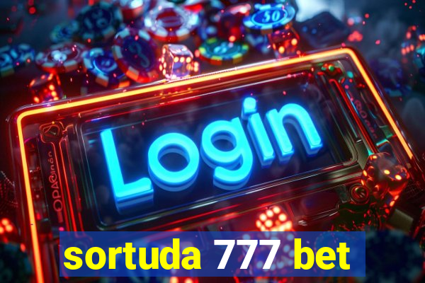 sortuda 777 bet