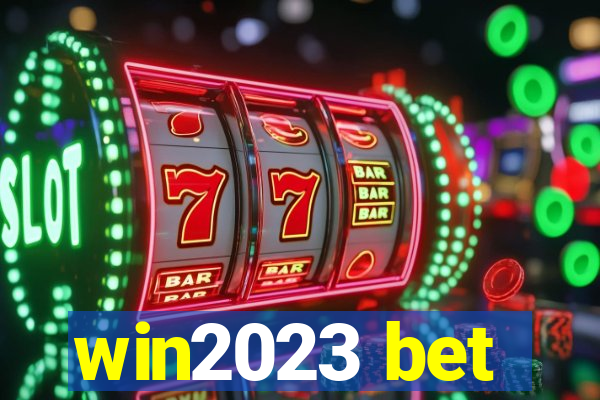 win2023 bet