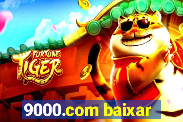 9000.com baixar