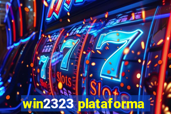 win2323 plataforma