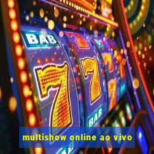 multishow online ao vivo